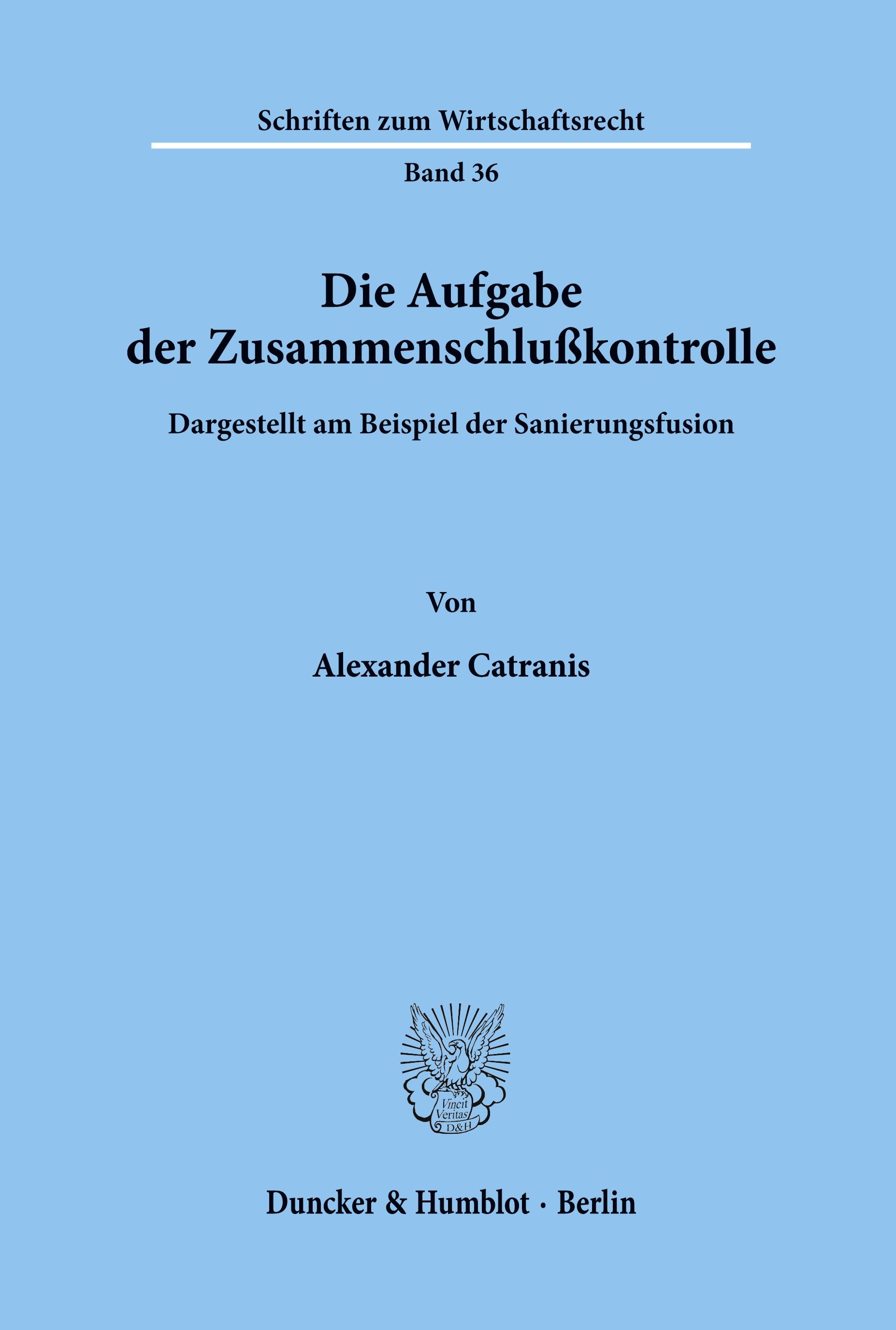 Vorderes Coverbild Die Aufgabe der Zusammenschlußkontrolle