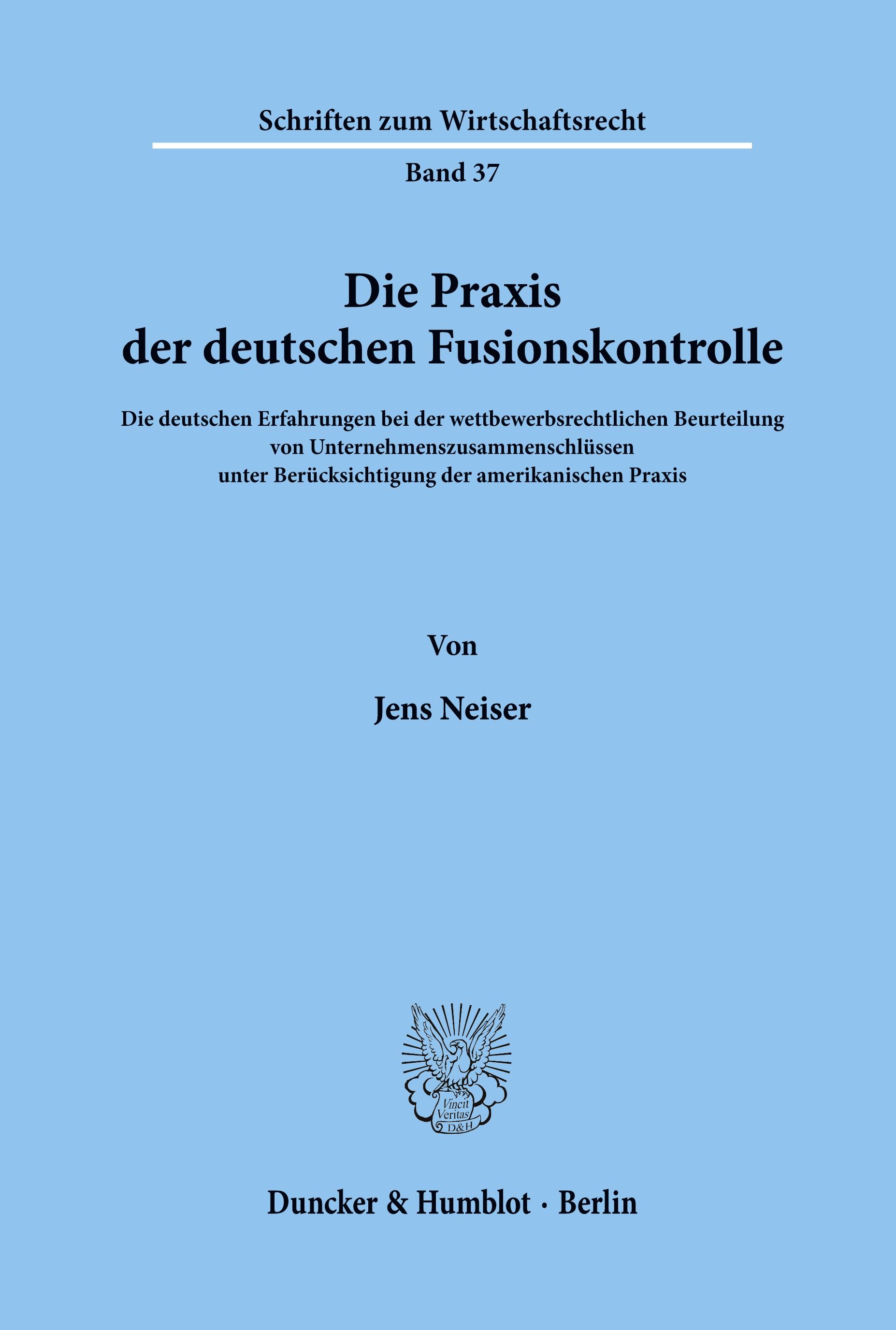 Vorderes Coverbild Die Praxis der deutschen Fusionskontrolle.