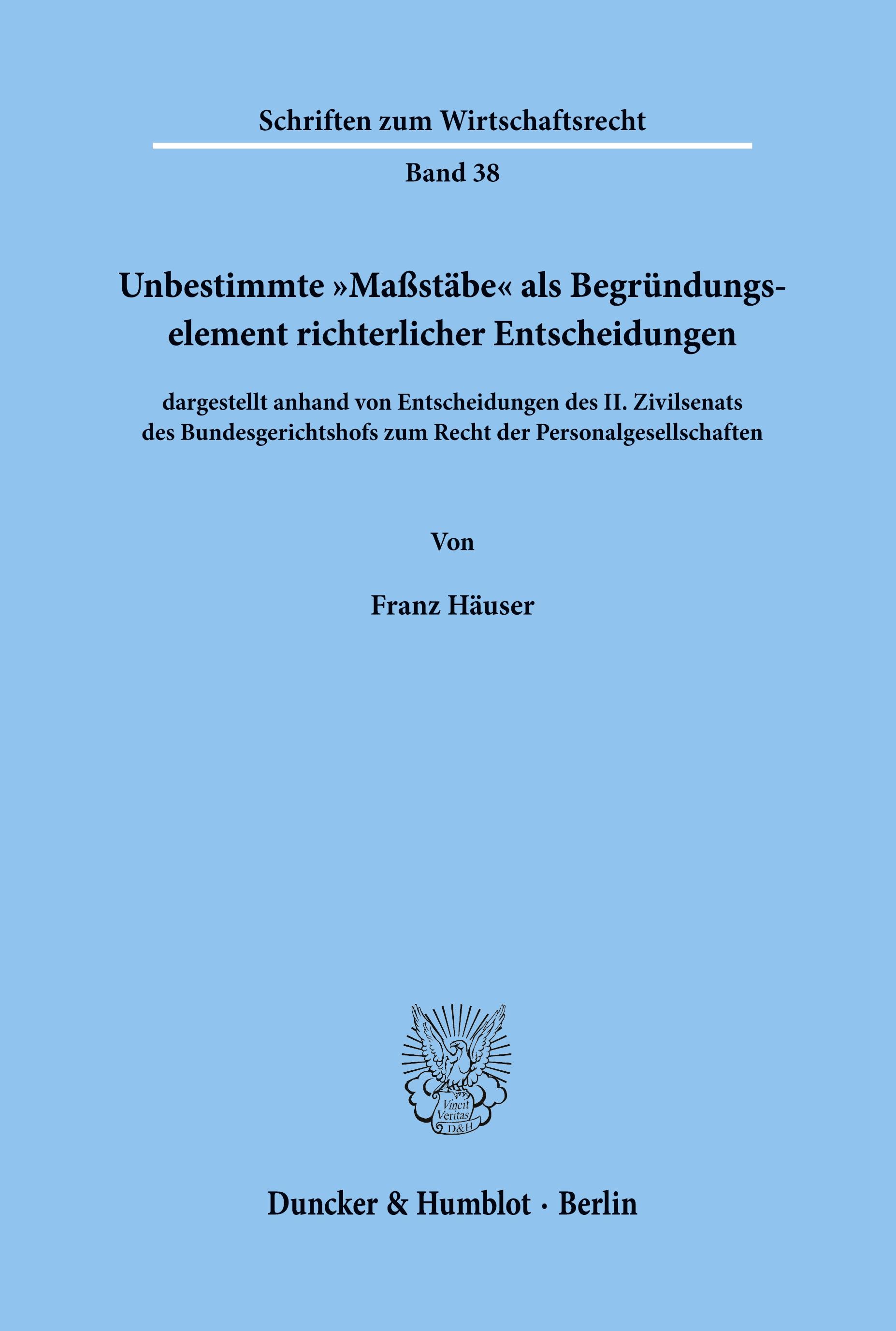 Vorderes Coverbild Unbestimmte "Maßstäbe' als Begründungselement richterlicher Entscheidungen