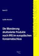 Vorderes Coverbild Die Bilanzierung strukturierter Produkte nach IFRS im europäischen Konzernabschluss
