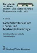 Vorderes Coverbild Gewebeklebstoffe in der Thorax- und Kardiovaskularchirurgie