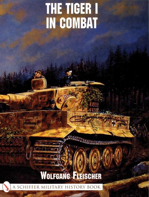 Vorderes Coverbild The Tiger I in Combat