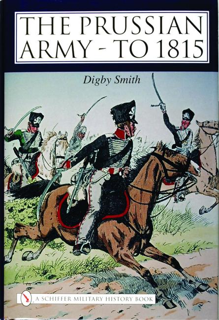 Vorderes Coverbild The Prussian Army - To 1815