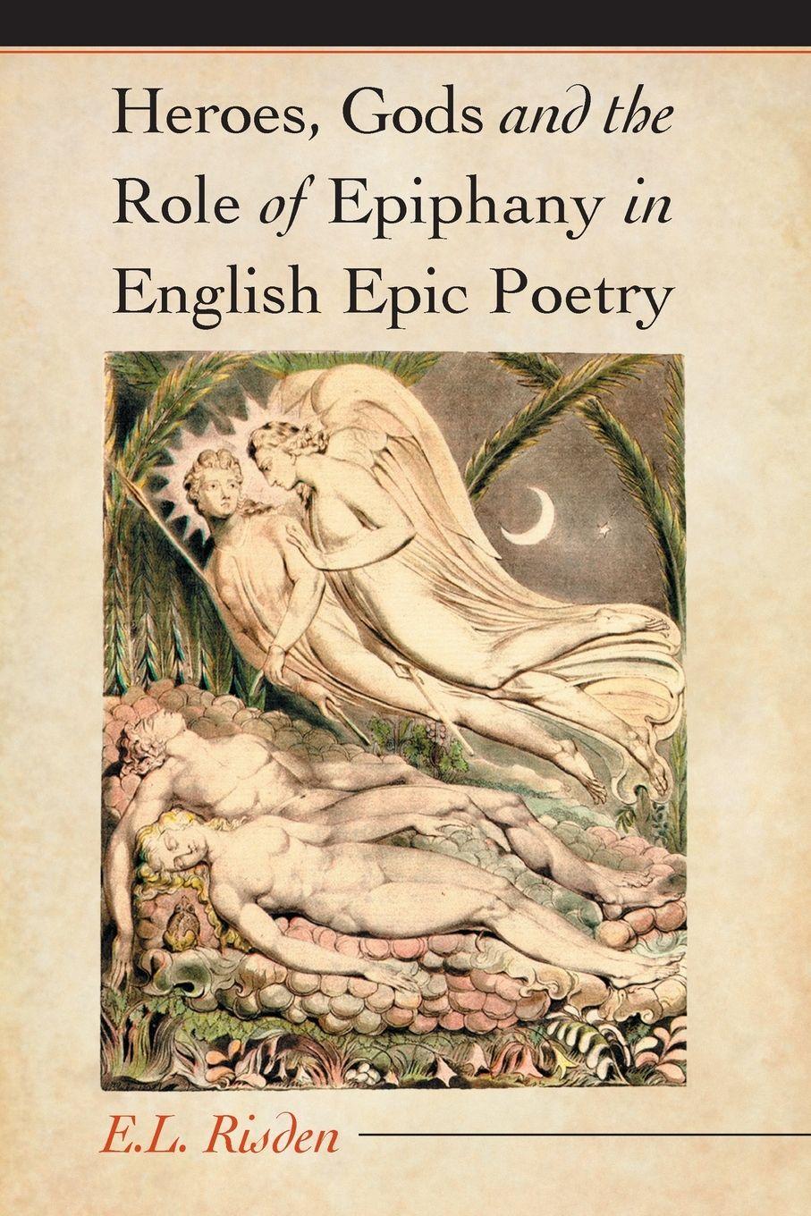 Vorderes Coverbild Heroes, Gods and the Role of Epiphany in English Epic Poetry
