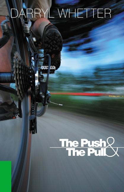 Vorderes Coverbild The Push & the Pull