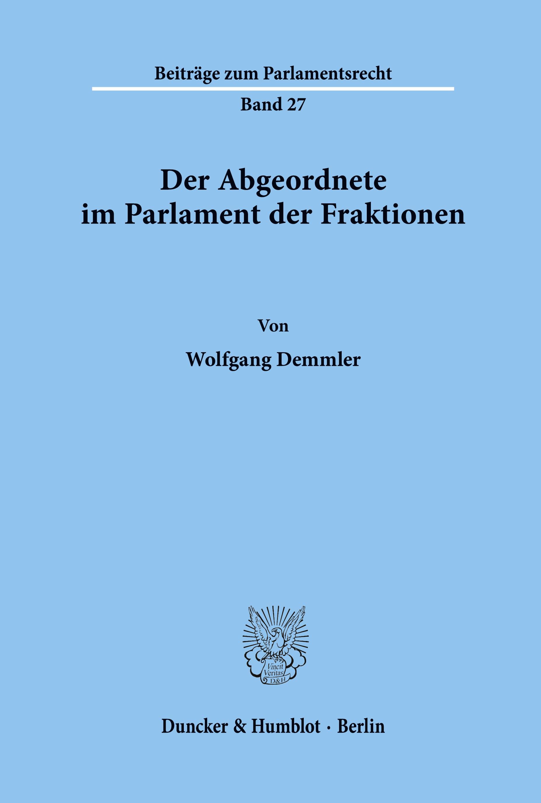 Vorderes Coverbild Der Abgeordnete im Parlament der Fraktionen.