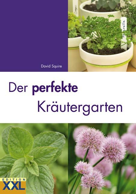 Vorderes Coverbild Der perfekte Kräutergarten