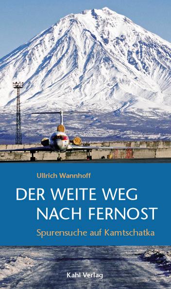 Vorderes Coverbild Der weite Weg nach Fernost