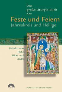 Vorderes Coverbild Das große Liturgie-Buch der Feste und Feiern - Jahreskreis und Heilige