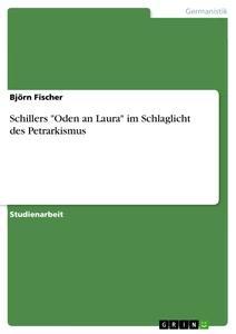 Vorderes Coverbild Schillers "Oden an Laura" im Schlaglicht des Petrarkismus