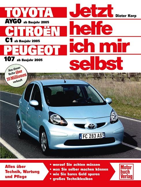 Vorderes Coverbild Toyota Aygo /Citroen C1 /Peugeot 107 ab Baujahr 2006