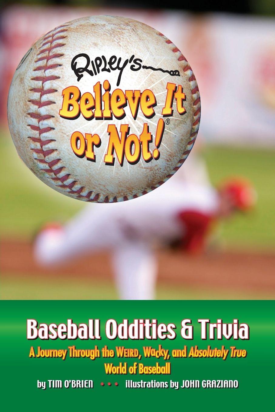 Vorderes Coverbild Ripley's Believe It or Not! Baseball Oddities & Trivia
