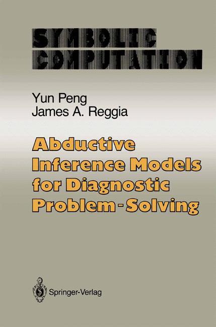 Vorderes Coverbild Abductive Inference Models for Diagnostic Problem-Solving