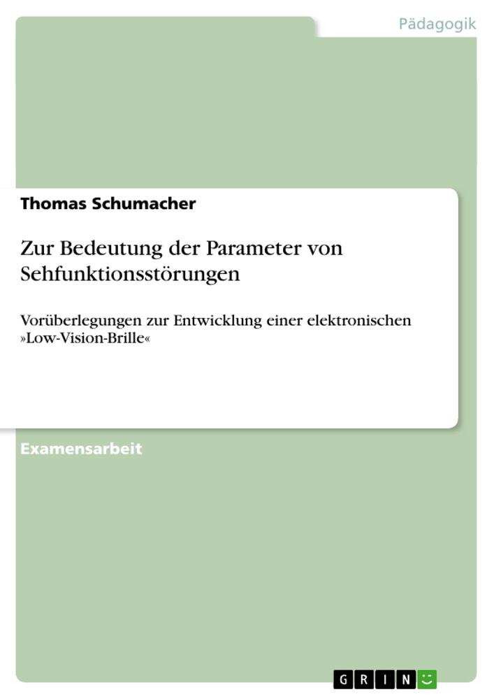 Vorderes Coverbild Zur Bedeutung der Parameter von Sehfunktionsstörungen