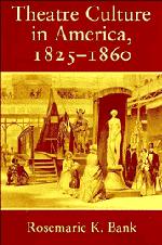 Vorderes Coverbild Theatre Culture in America, 1825 1860