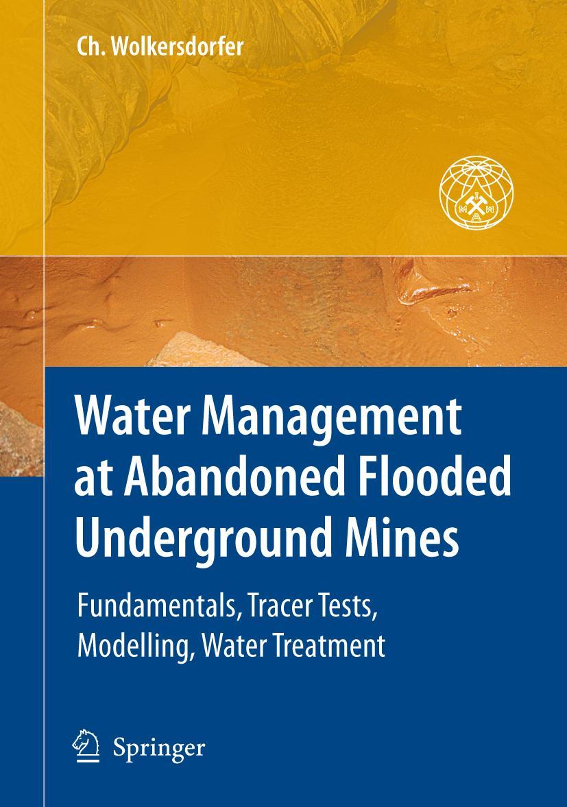 Vorderes Coverbild Water Management at Abandoned Flooded Underground Mines