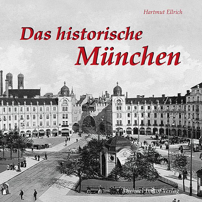 Vorderes Coverbild Das historische München