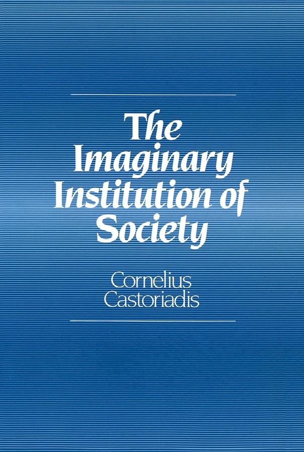 Vorderes Coverbild The Imaginary Institution of Society
