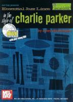 Vorderes Coverbild Essential Jazz Lines in the Style of Charlie Parker, B-Flat Instruments Edition [With CD]