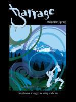 Vorderes Coverbild Barrage: Mountain Spring: Sheet Music Arranged for String Orchestra