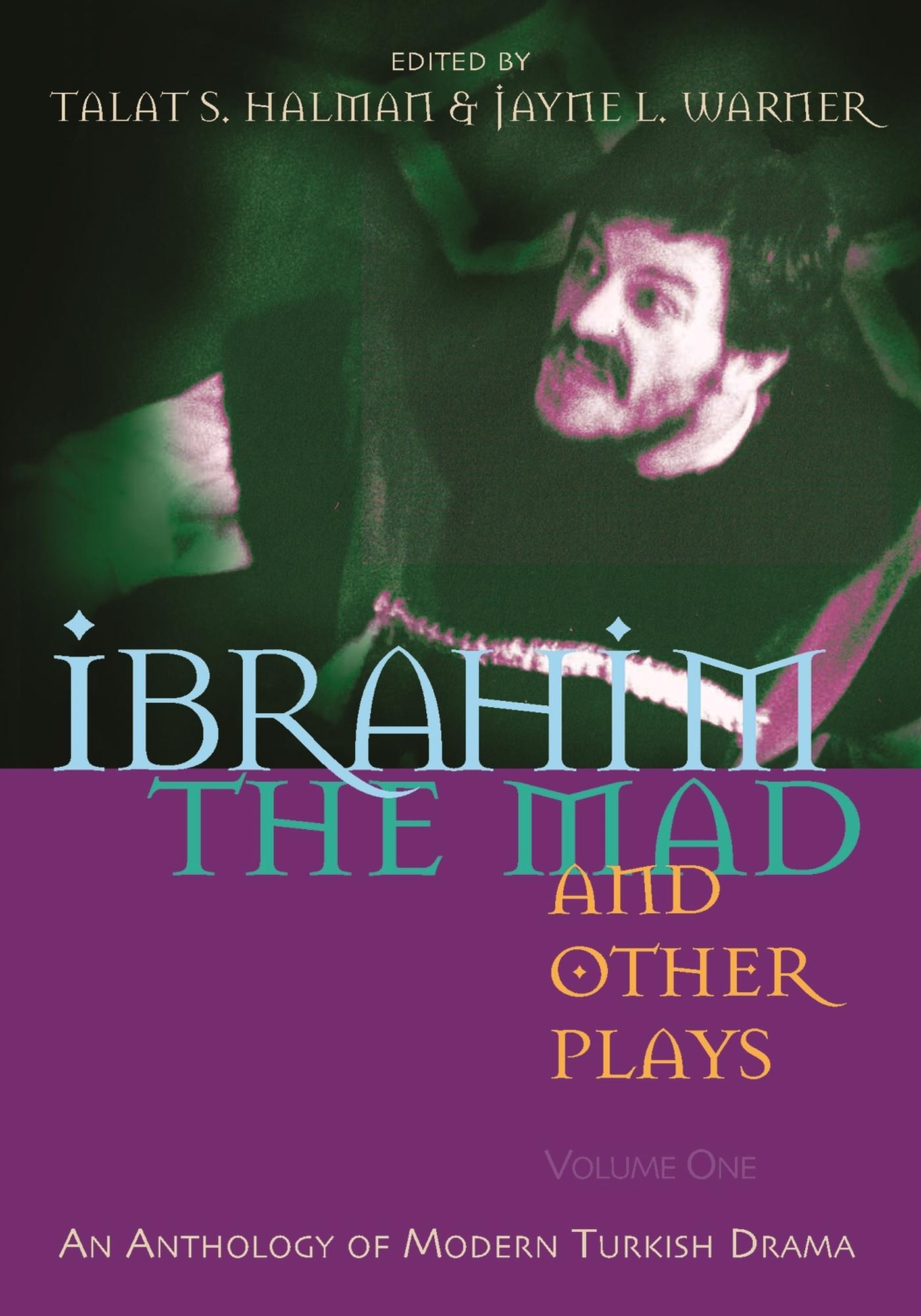 Vorderes Coverbild Ibrahim the Mad and Other Plays