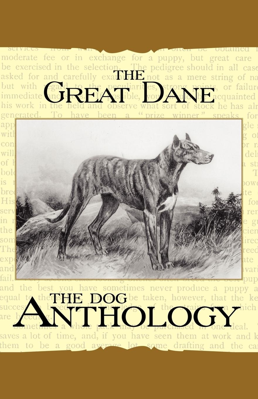 Vorderes Coverbild The Great Dane - A Dog Anthology (A Vintage Dog Books Breed Classic)