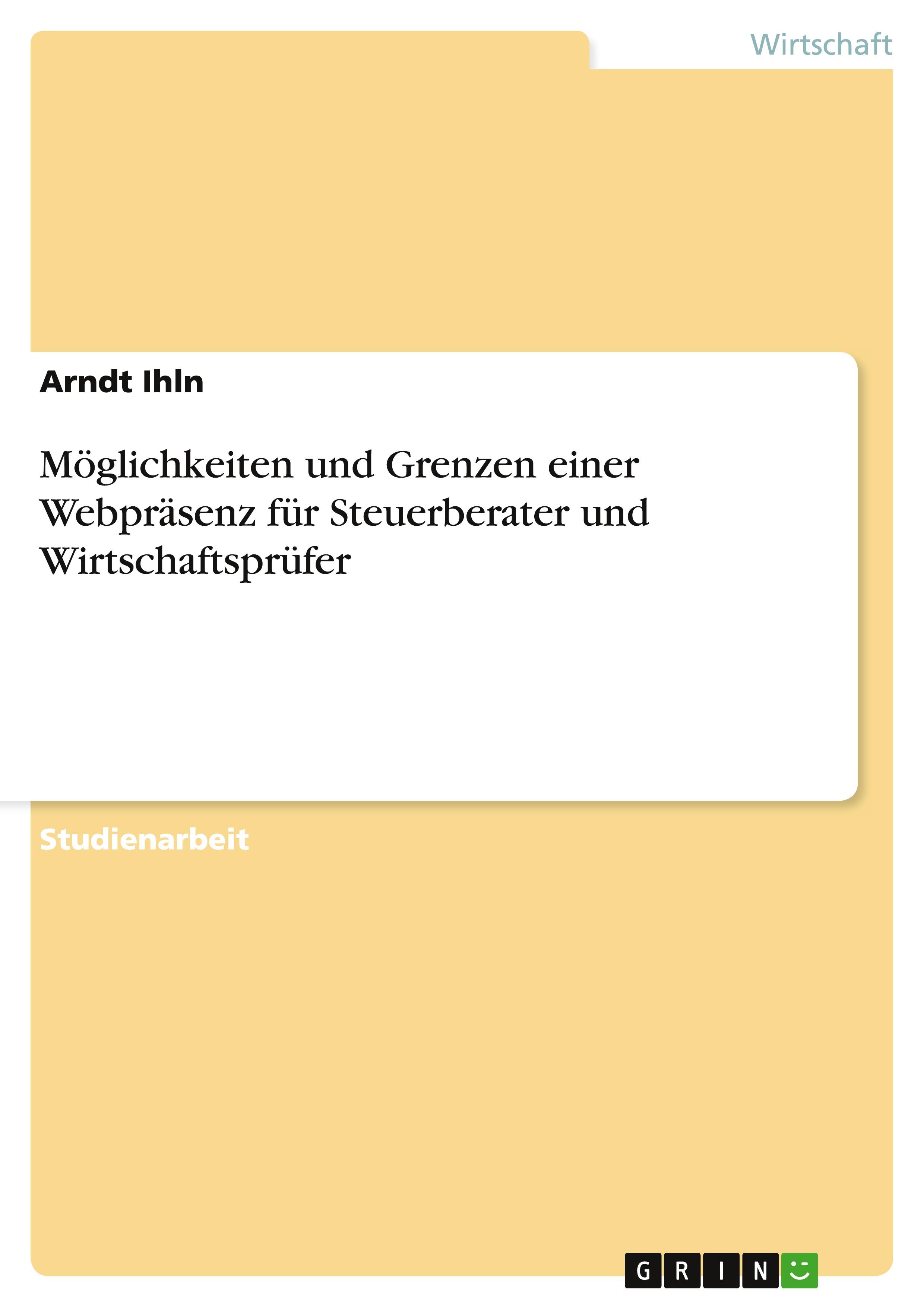 Vorderes Coverbild Möglichkeiten und Grenzen einer Webpräsenz für Steuerberater und Wirtschaftsprüfer