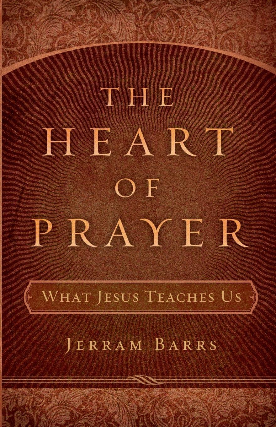Vorderes Coverbild The Heart of Prayer