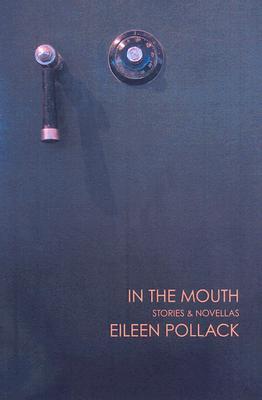 Vorderes Coverbild In the Mouth: Stories and Novellas