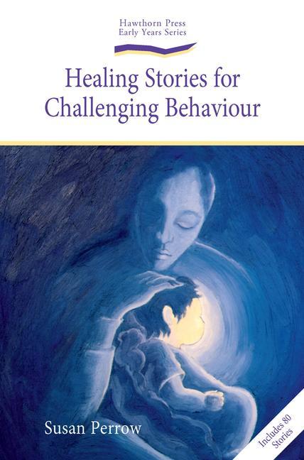 Vorderes Coverbild Healing Stories for Challenging Behaviour