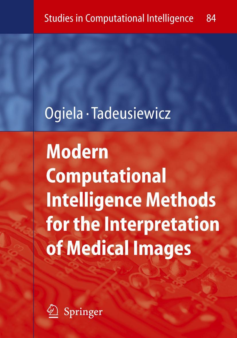 Vorderes Coverbild Modern Computational Intelligence Methods for the Interpretation of Medical Images