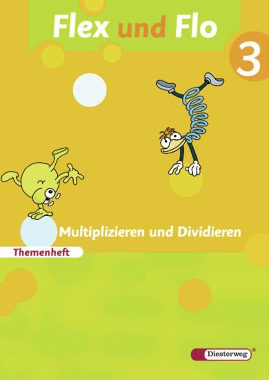 Vorderes Coverbild Flex und Flo 3. Themenheft Multiplizieren und Dividieren