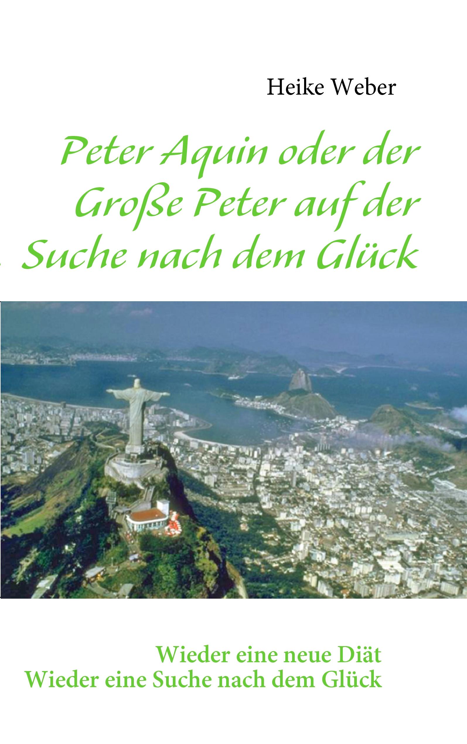 Vorderes Coverbild Peter Aquin oder der Große Peter auf der Suche nach dem Glück