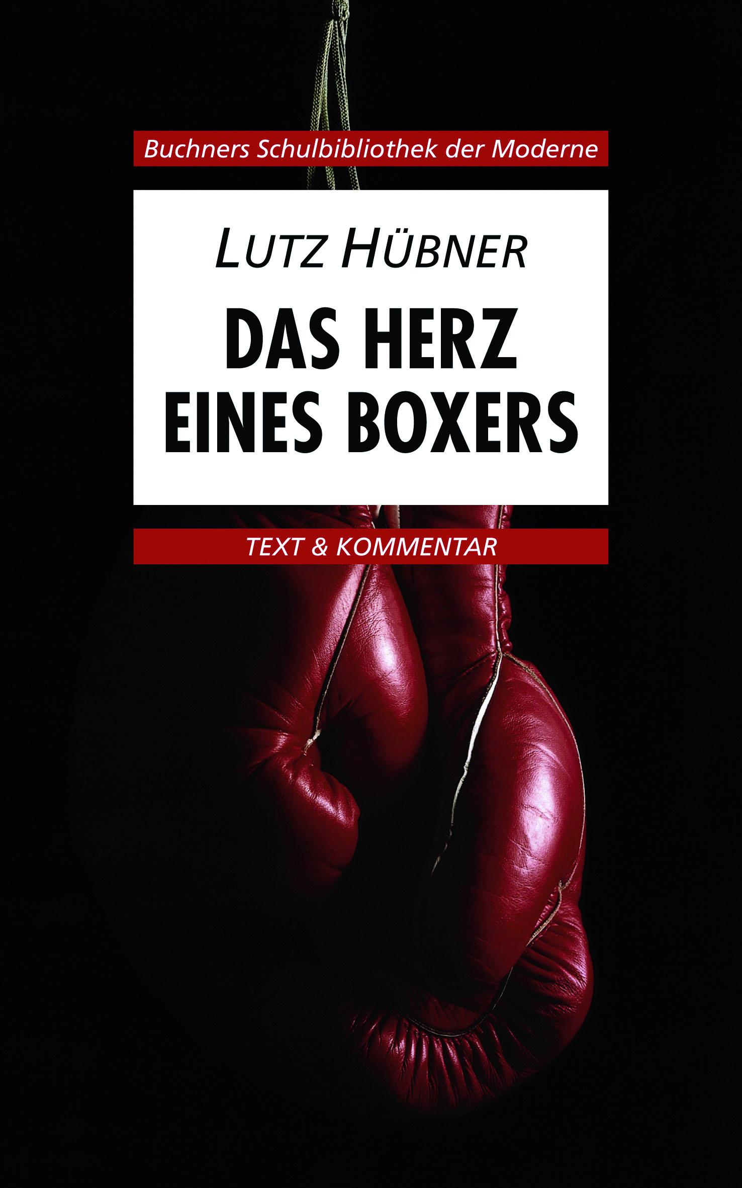 Vorderes Coverbild Das Herz eines Boxers. Text und Kommentar
