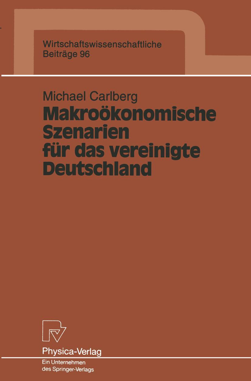 Vorderes Coverbild Makroökonomische Szenarien für das vereinigte Deutschland