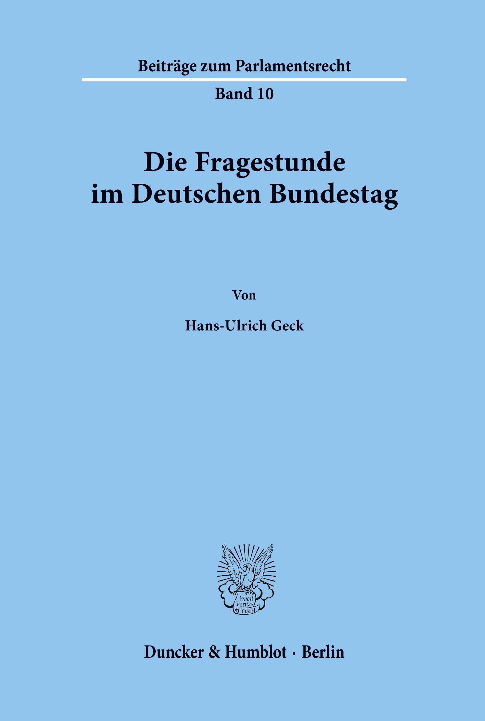 Vorderes Coverbild Die Fragestunde im Deutschen Bundestag.
