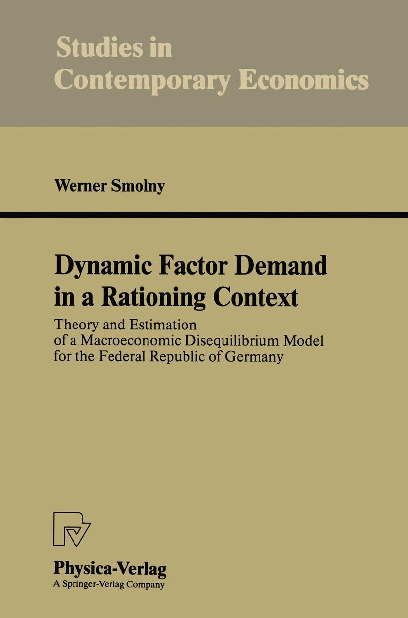 Vorderes Coverbild Dynamic Factor Demand in a Rationing Context
