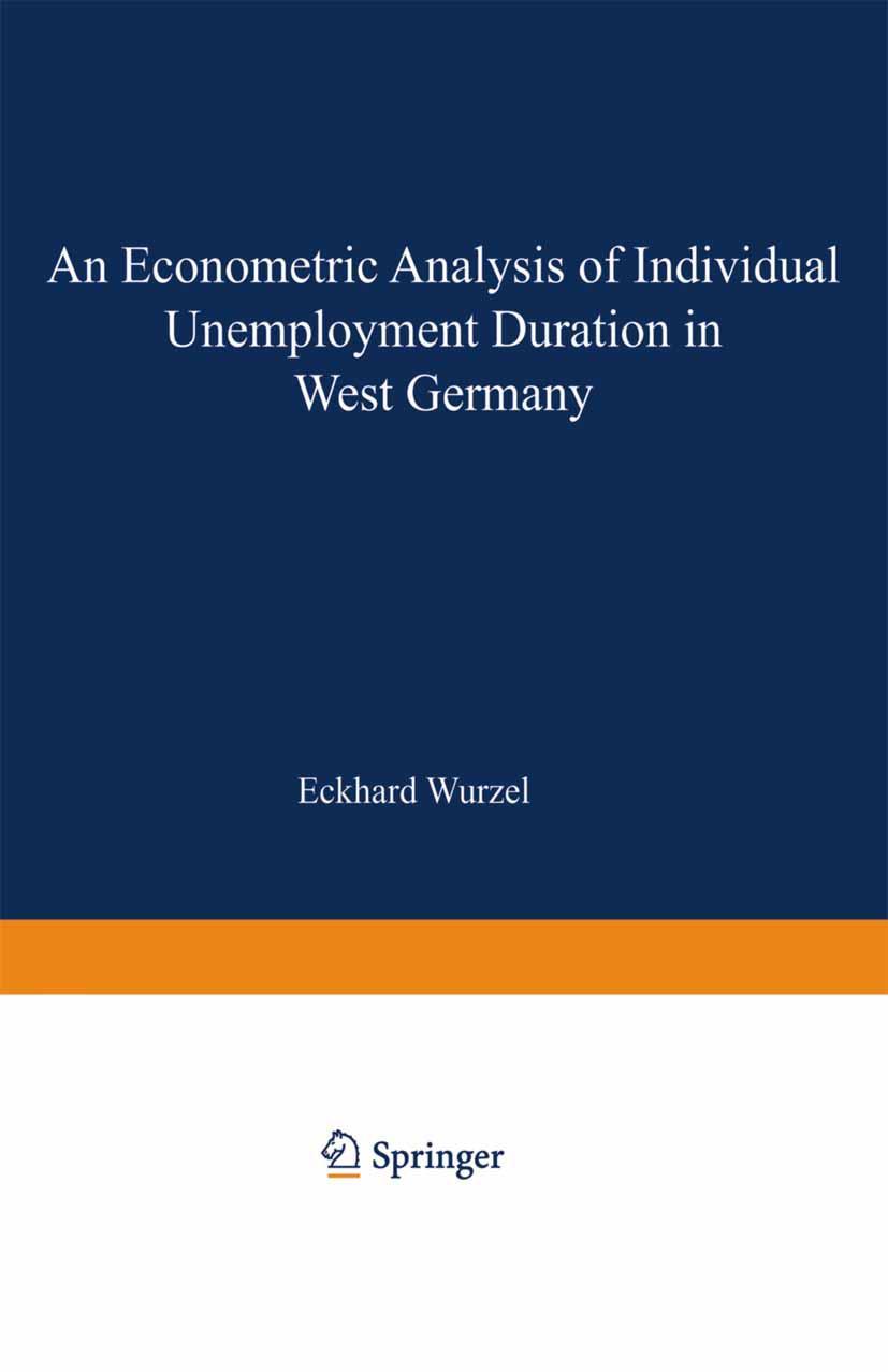 Vorderes Coverbild An Econometric Analysis of Individual Unemployment Duration in West Germany