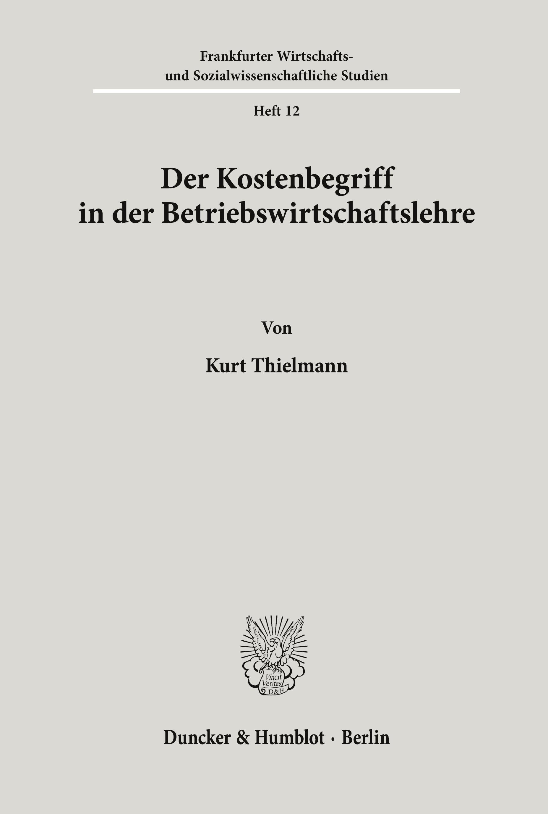 Vorderes Coverbild Der Kostenbegriff in der Betriebswirtschaftslehre.
