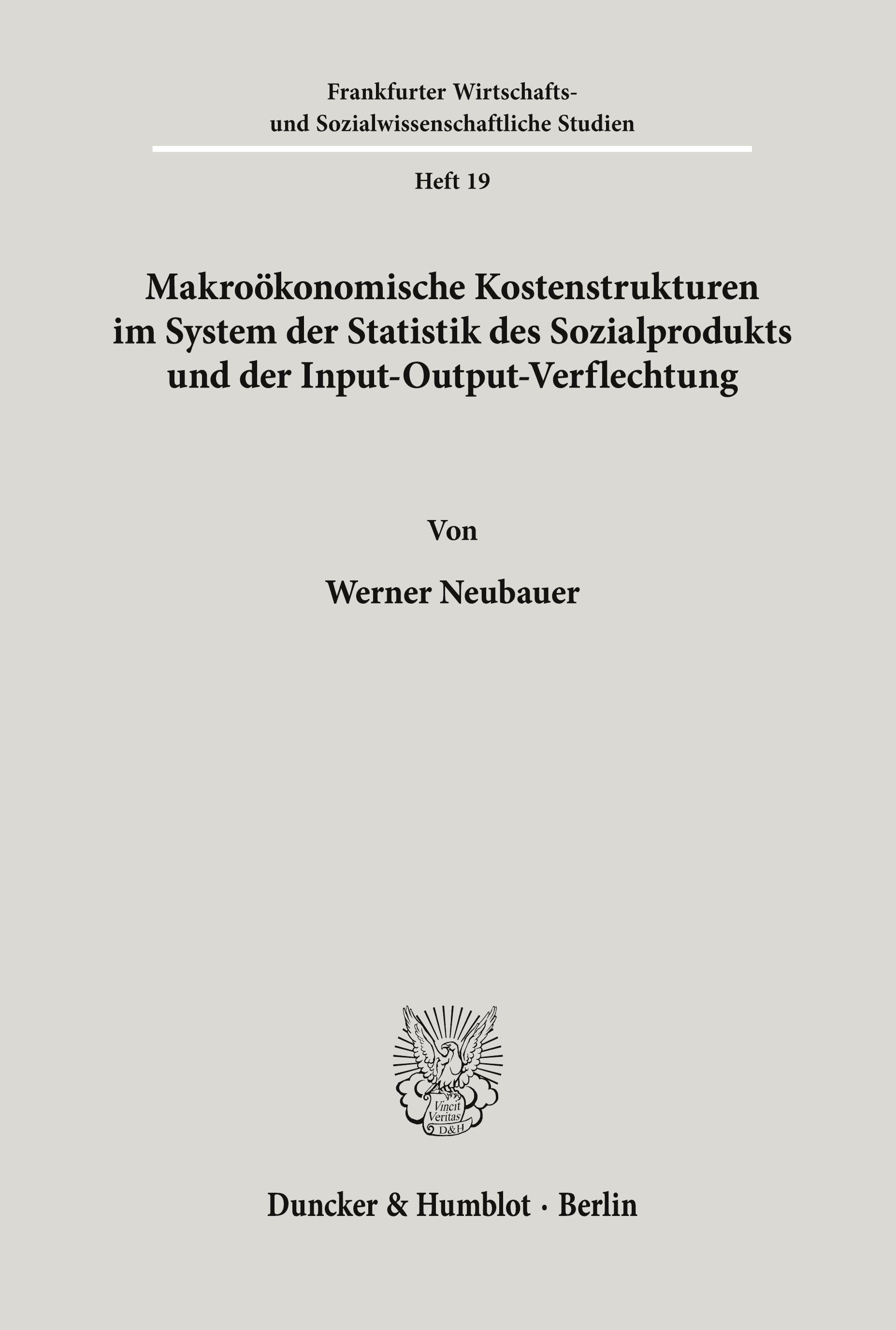 Vorderes Coverbild Makroökonomische Kostenstrukturen im System der Statistik des Sozialprodukts und der Input-Output-Verflechtung.