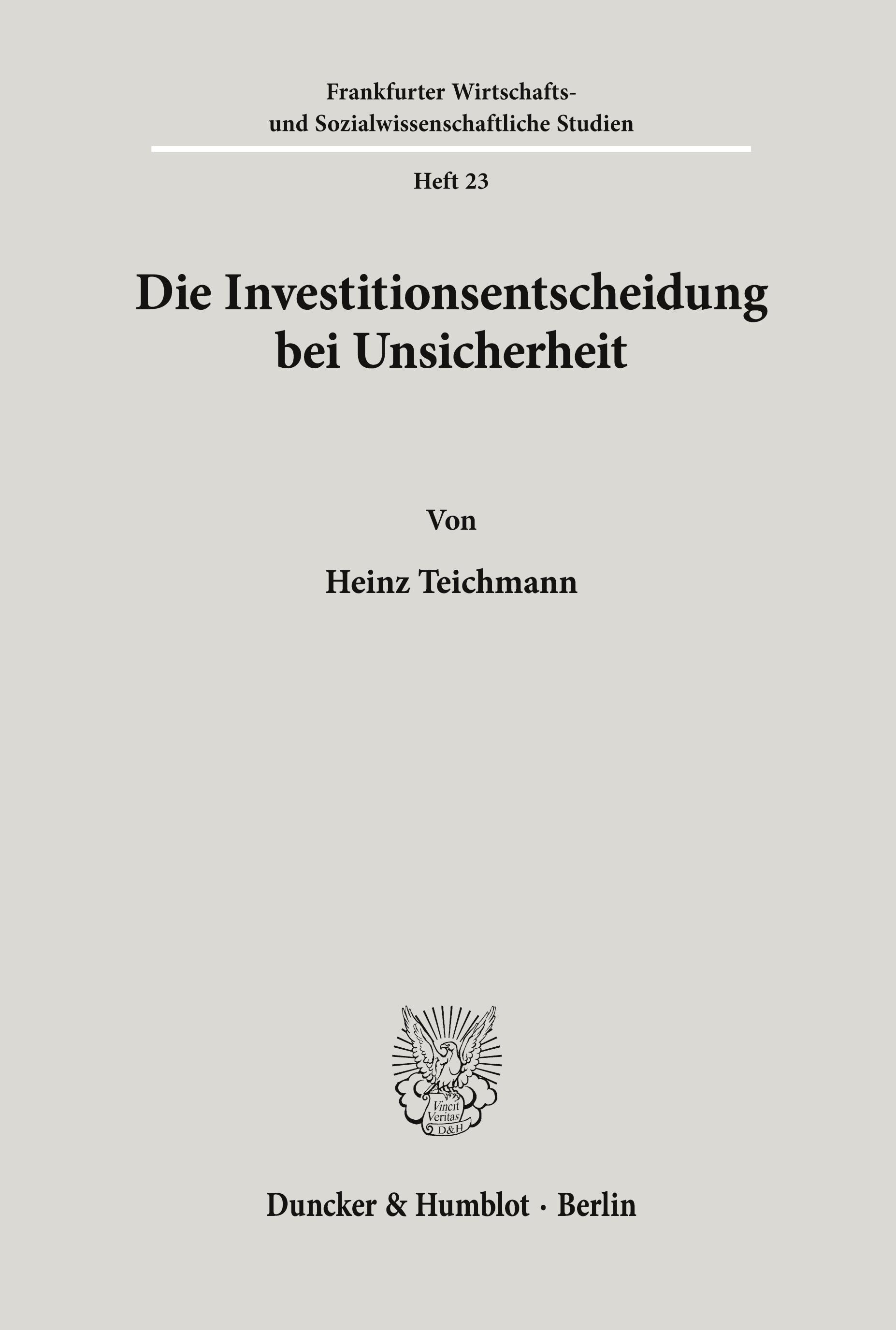 Vorderes Coverbild Die Investitionsentscheidung bei Unsicherheit.