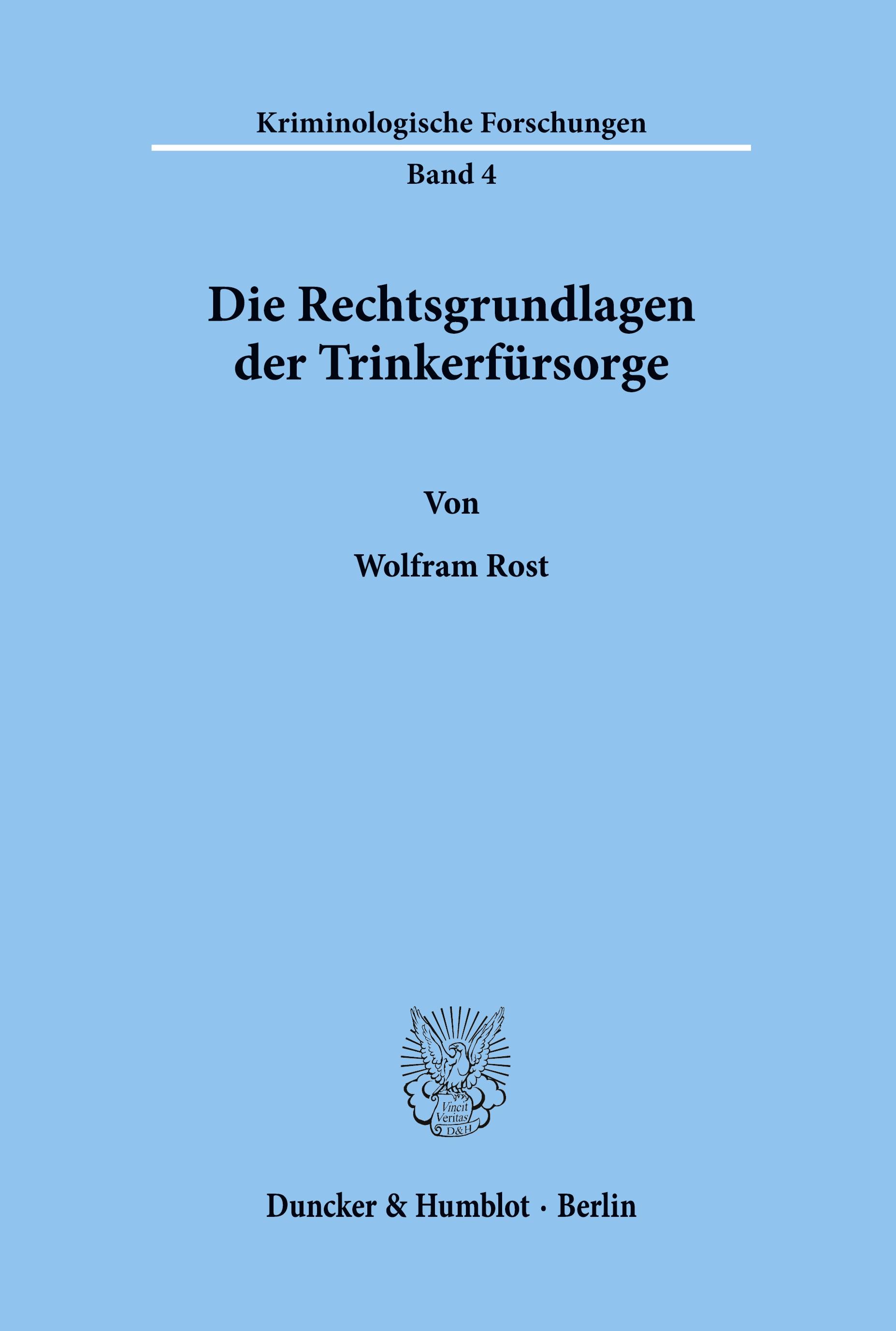 Vorderes Coverbild Die Rechtsgrundlagen der Trinkerfürsorge.
