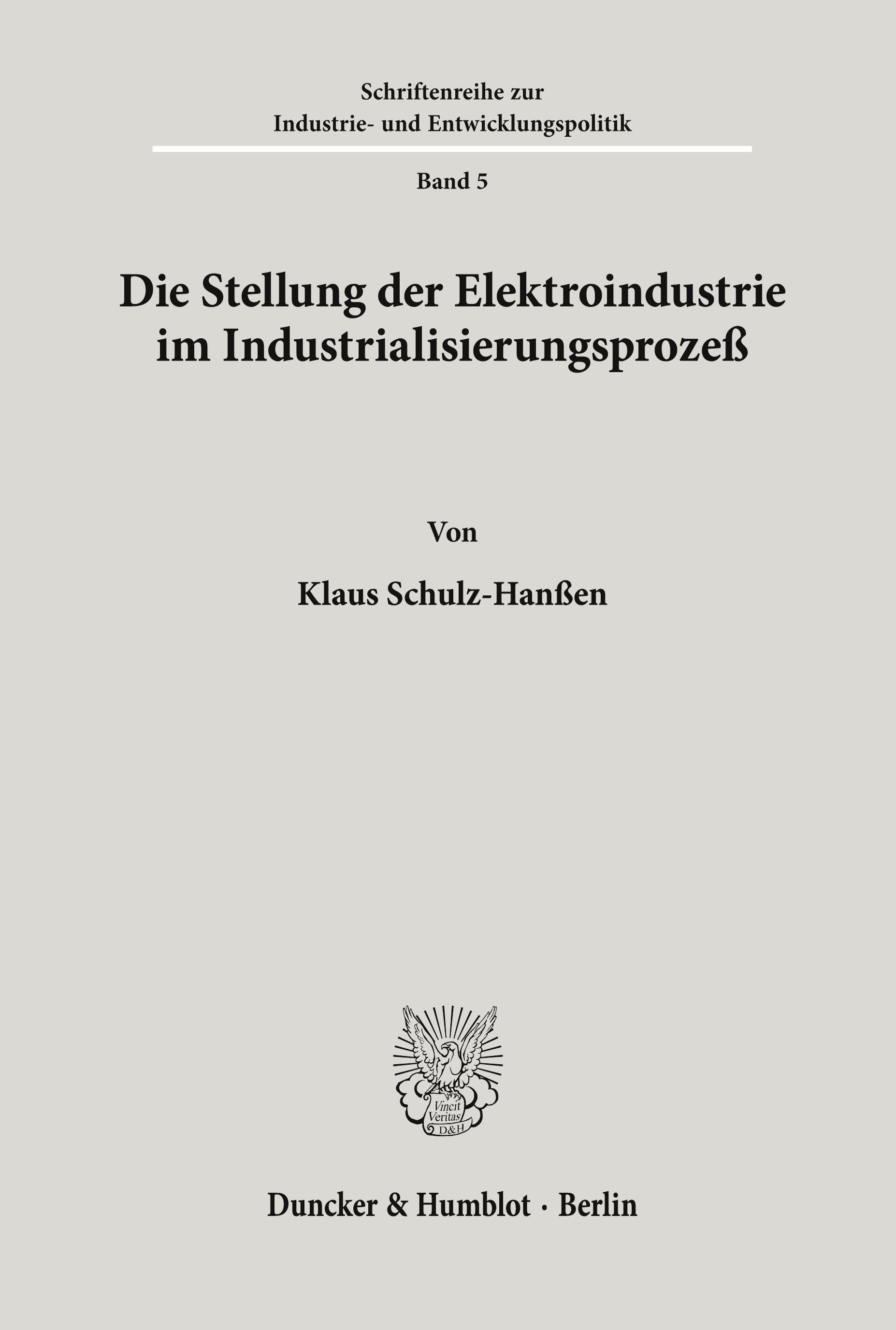 Vorderes Coverbild Die Stellung der Elektroindustrie im Industrialisierungsprozeß.