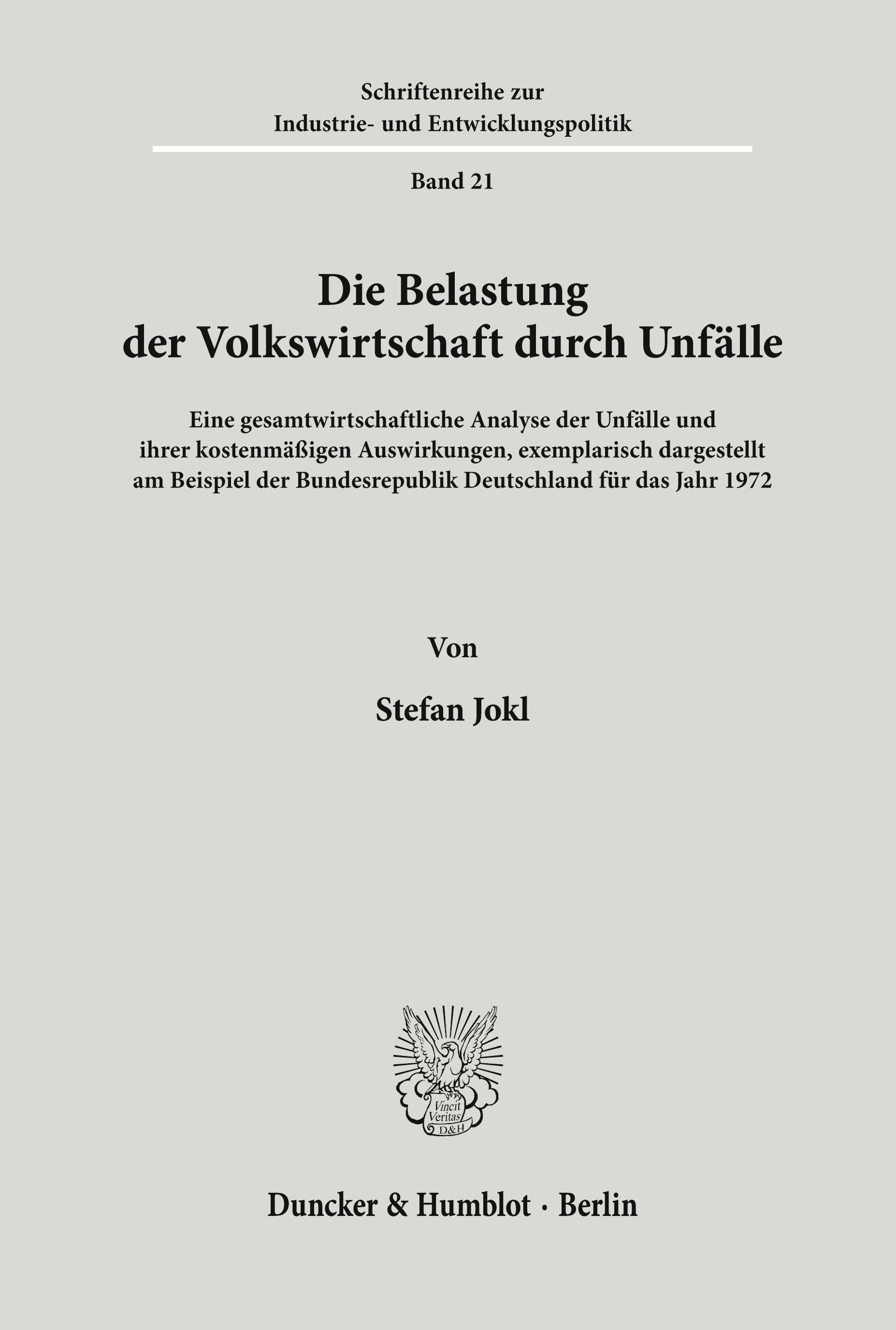 Vorderes Coverbild Die Belastung der Volkswirtschaft durch Unfälle.