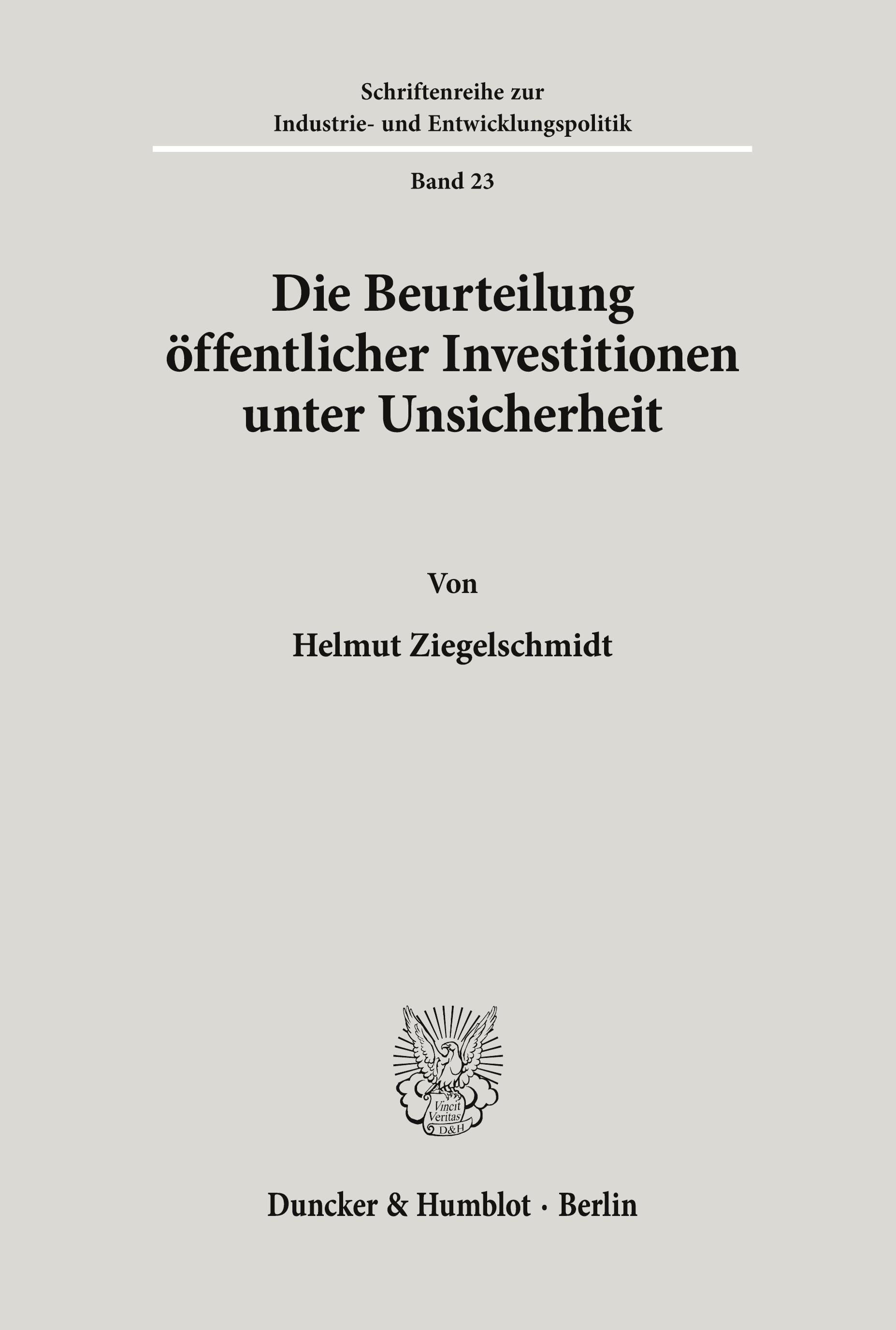 Vorderes Coverbild Die Beurteilung öffentlicher Investitionen unter Unsicherheit.