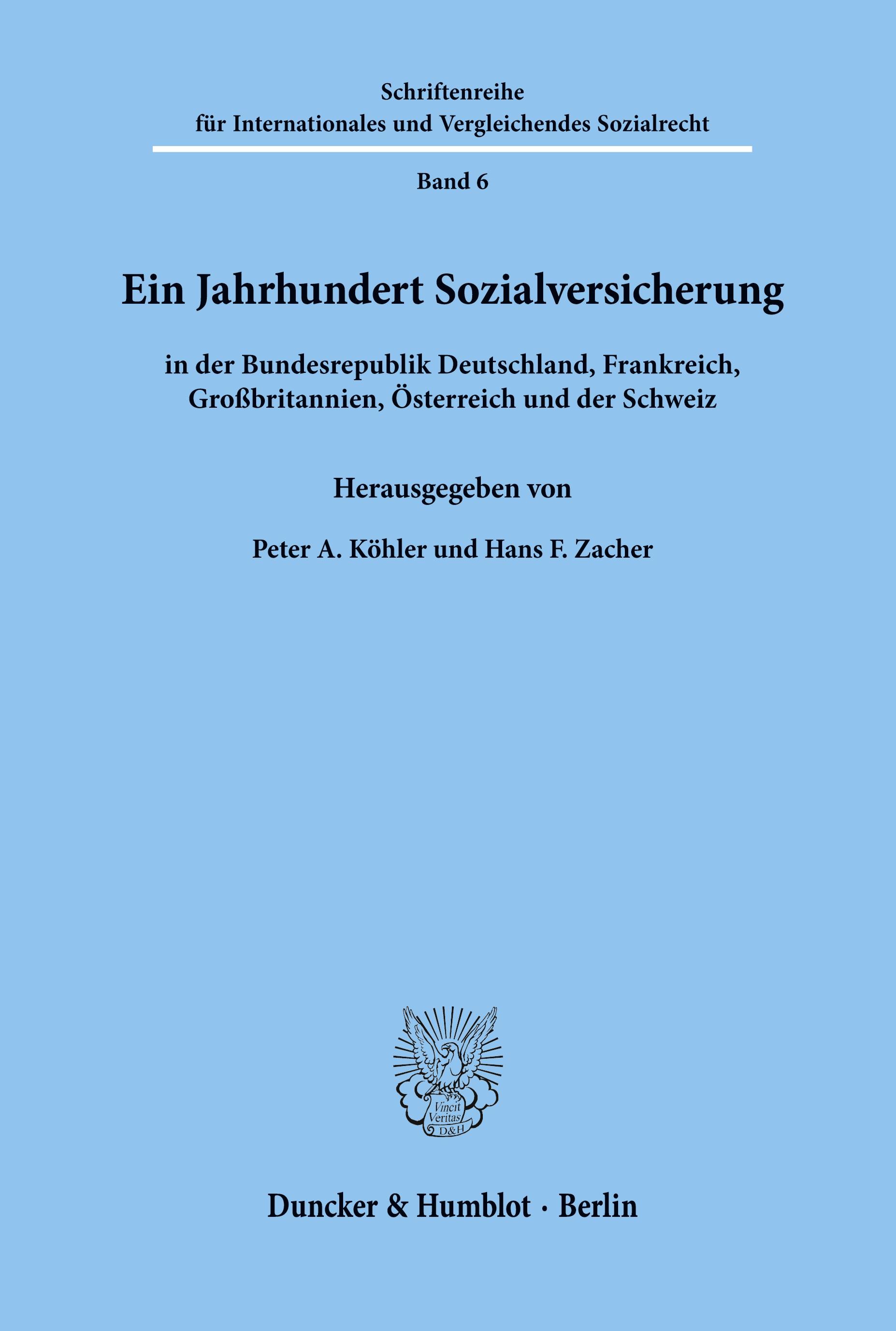 Vorderes Coverbild Ein Jahrhundert Sozialversicherung - in der Bundesrepublik Deutschland, Frankreich, Großbritannien, Österreich und der Schweiz.
