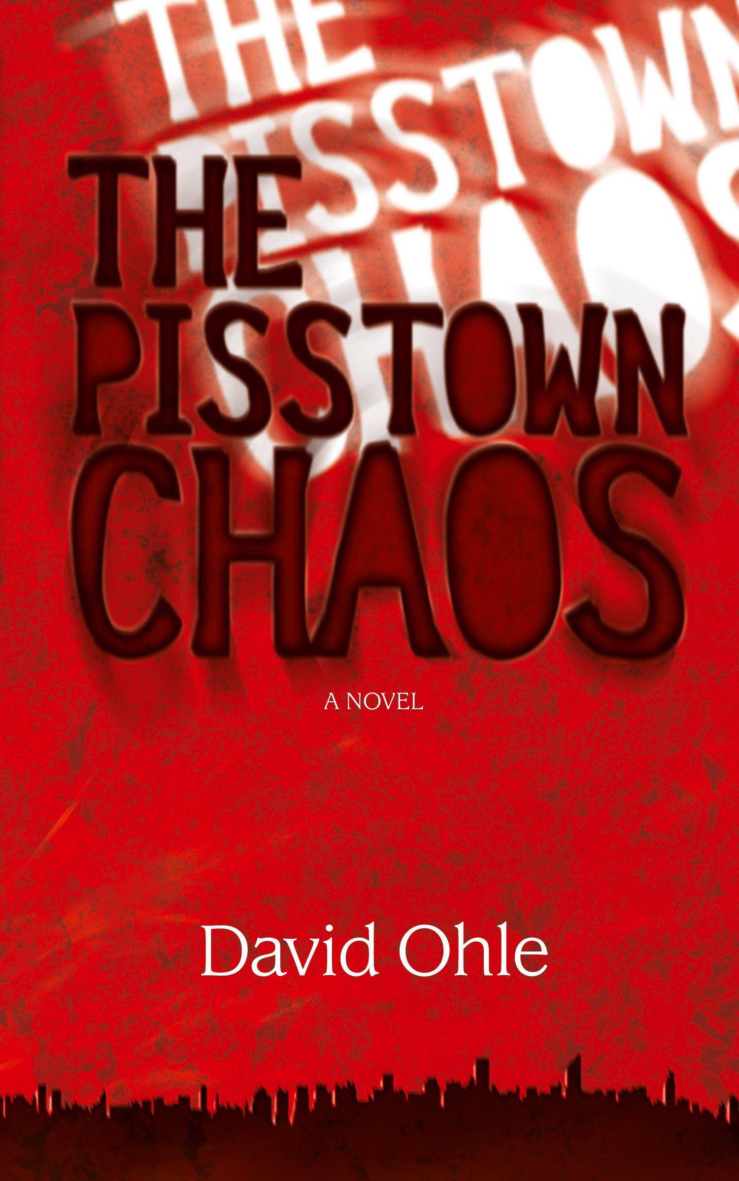 Vorderes Coverbild The Pisstown Chaos