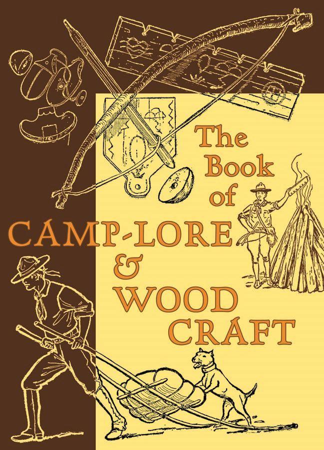 Vorderes Coverbild The Book of Camp-Lore & Woodcraft