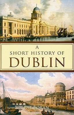 Vorderes Coverbild Short History of Dublin