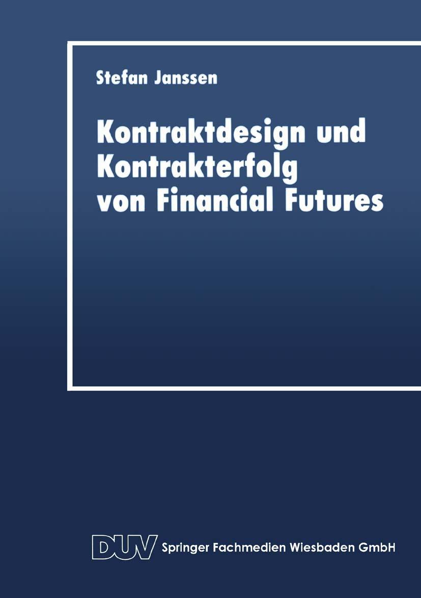 Vorderes Coverbild Kontraktdesign und Kontrakterfolg von Financial Futures